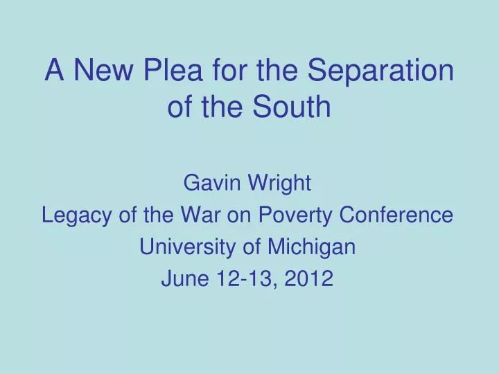 a new plea for the separation of the south