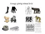 A nagy gÃ¶rÃ¶g-rÃ³mai kvÃ­z - slide 1