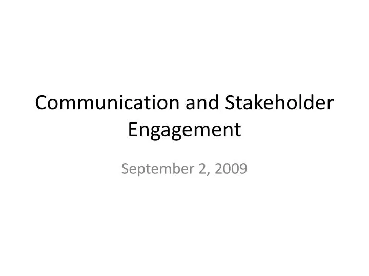 communication and stakeholder engagement