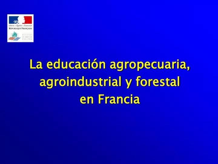 la educaci n agropecuaria agroindustrial y forestal en francia