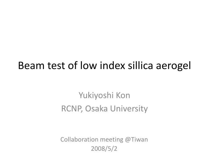 beam test of low index sillica aerogel