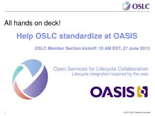 All hands on deck! Help OSLC standardize at OASIS
