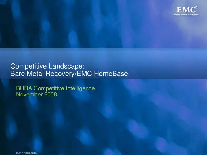 competitive landscape bare metal recovery emc homebase
