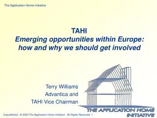 TAHI Emerging opportunities within Europe: how and why we should get involved