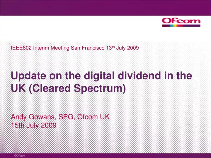 update on the digital dividend in the uk cleared spectrum