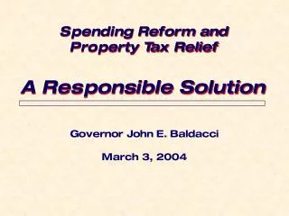 Governor John E. Baldacci March 3, 2004