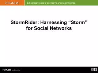 StormRider: Harnessing “Storm” for Social Networks