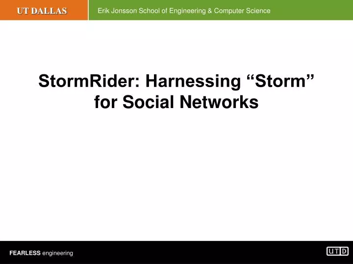 stormrider harnessing storm for social networks