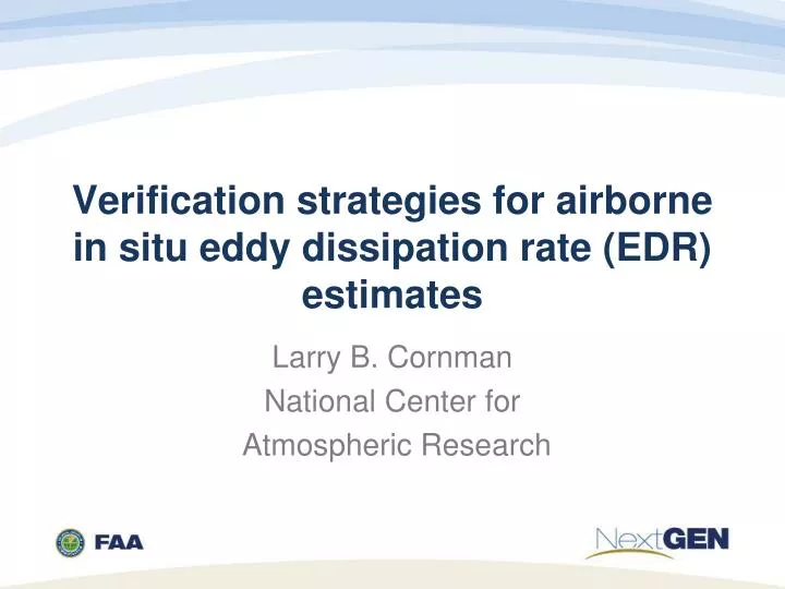 verification strategies for airborne in situ eddy dissipation rate edr estimates