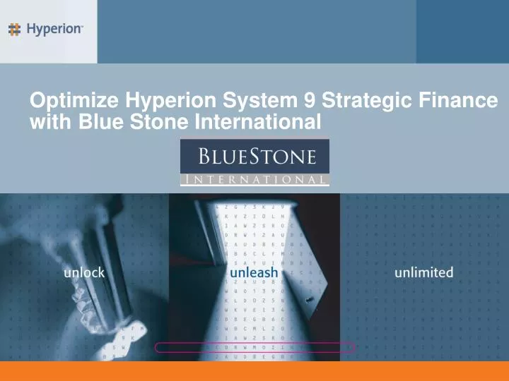 optimize hyperion system 9 strategic finance with blue stone international