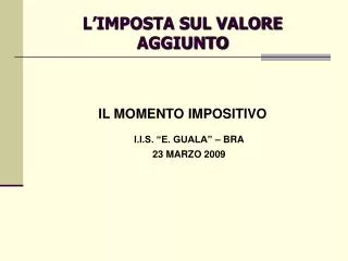 l imposta sul valore aggiunto