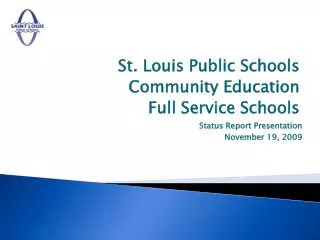 St. Louis Public Schools Community Education Full Service Schools