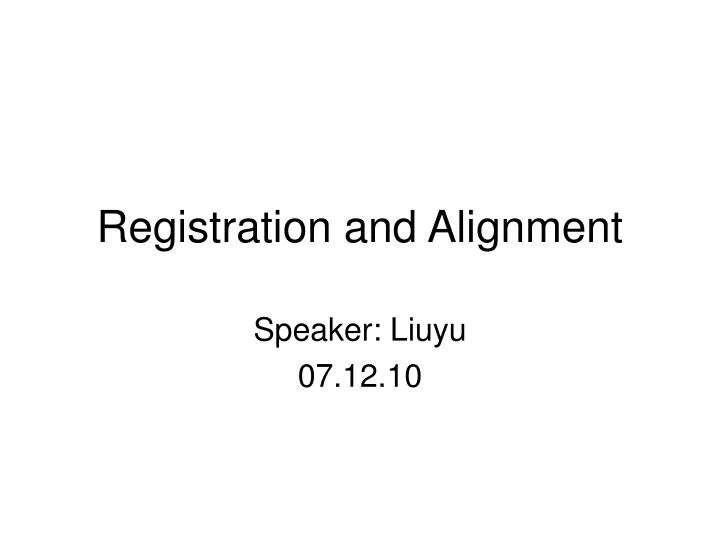 registration and alignment