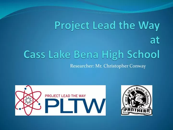 project lead the way at cass lake bena high school