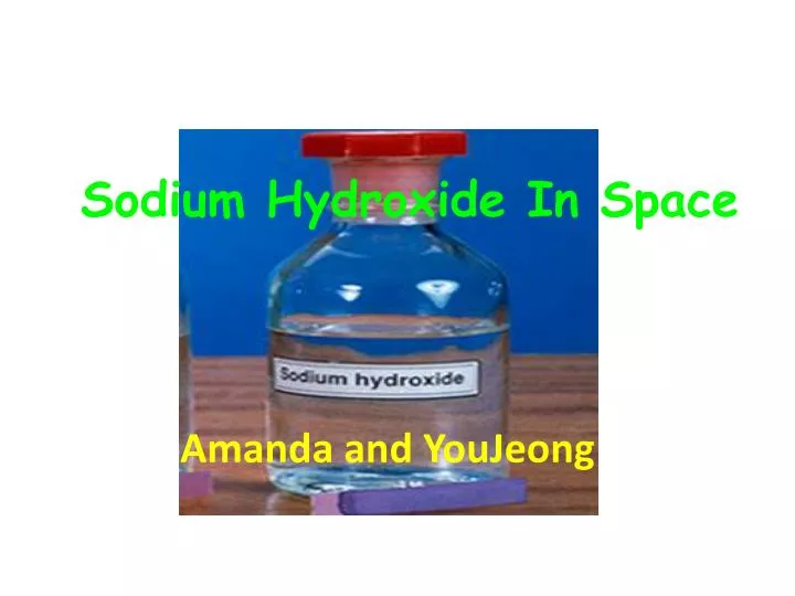sodium hydroxide in space