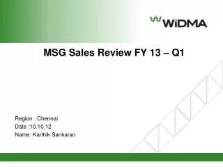 MSG Sales Review FY 13 – Q1