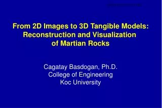 From 2D Images to 3D Tangible Models: Reconstruction and Visualization of Martian Rocks