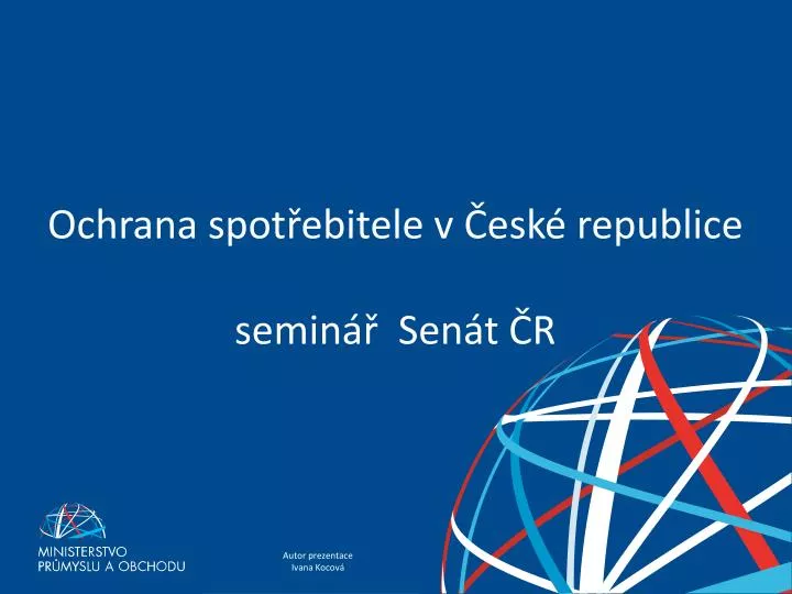 ochrana spot ebitele v esk republice semin sen t r