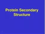 Protein Secondary Structure - slide 1