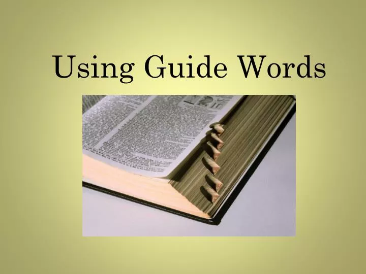 using guide words