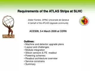 Requirements of the ATLAS Strips at SLHC