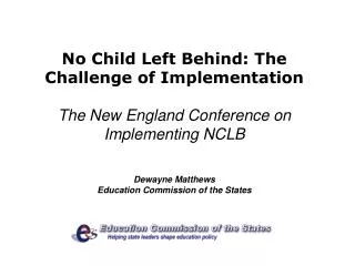 No Child Left Behind: The Challenge of Implementation