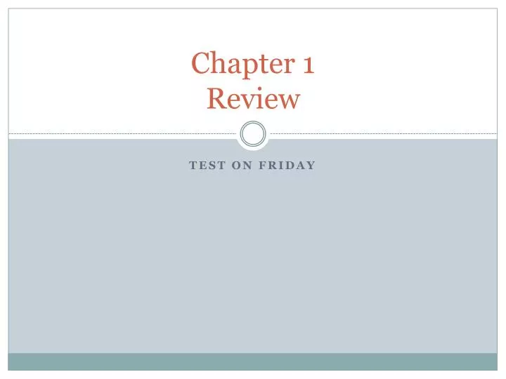 chapter 1 review