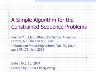 A Simple Algorithm for the Constrained Sequence Problems