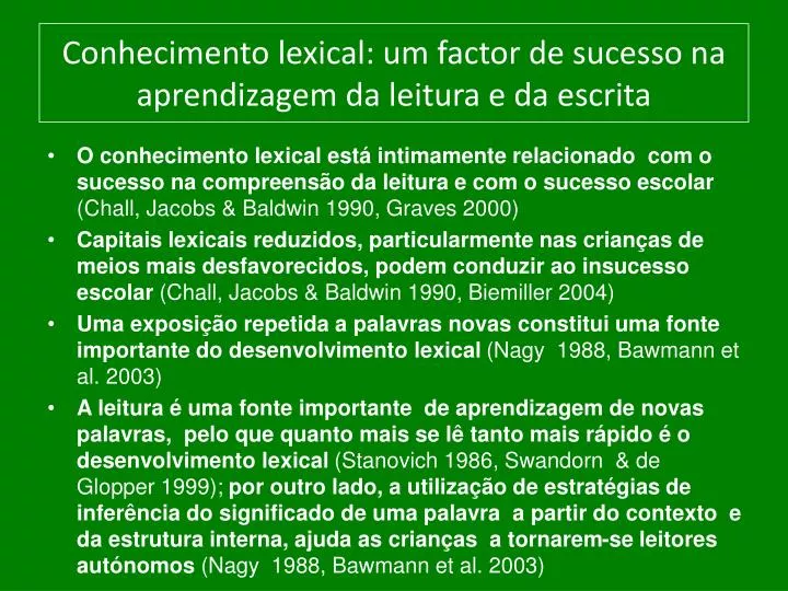 conhecimento lexical um factor de sucesso na aprendizagem da leitura e da escrita