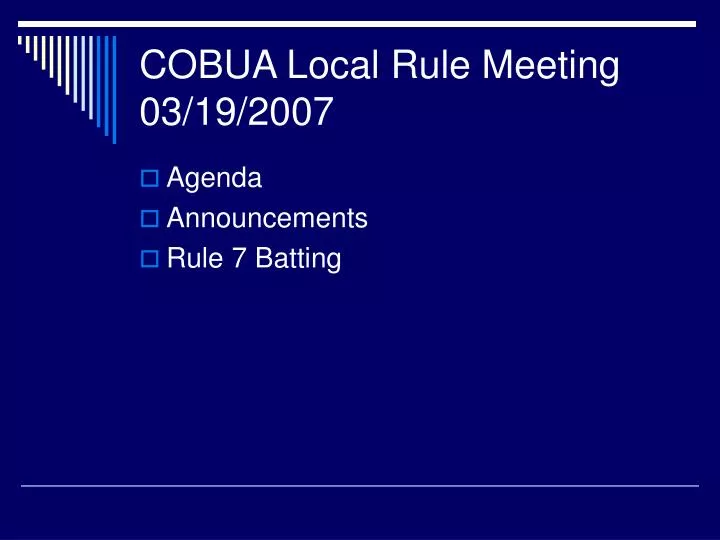 cobua local rule meeting 03 19 2007