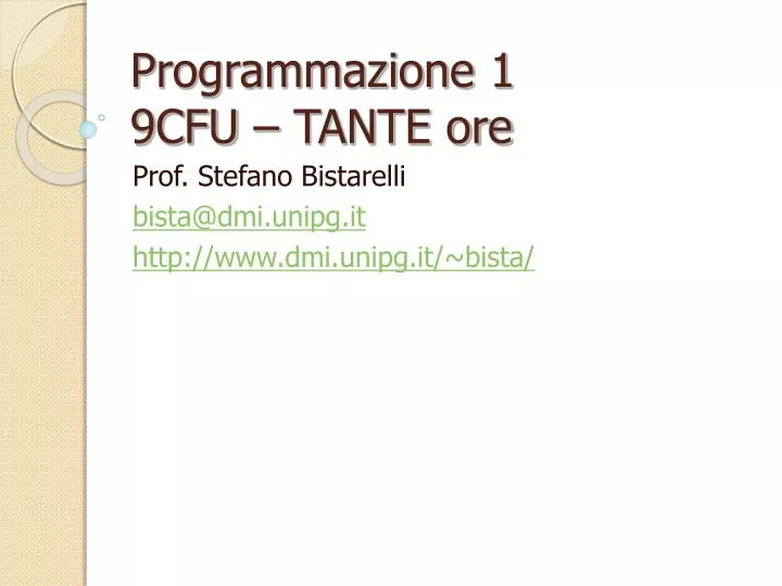 programmazione 1 9cfu tante ore