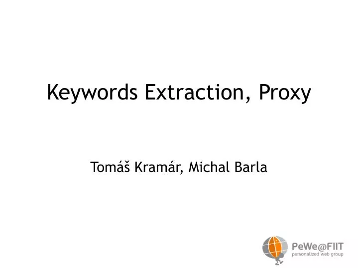 keywords extraction proxy tom kram r michal barla
