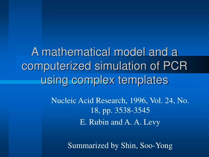 a mathematical model and a computerized simulation of pcr using complex templates