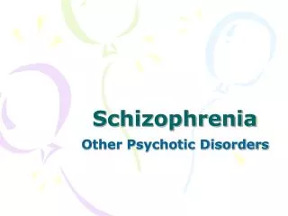 Schizophrenia