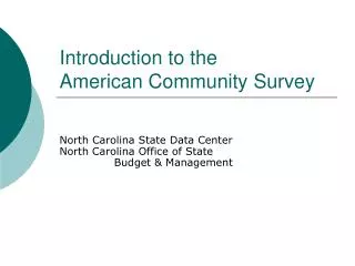 Introduction to the American Community Survey