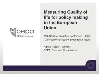 Measuring Quality of life for policy making in the European Union