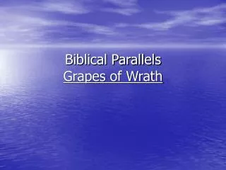 Biblical Parallels Grapes of Wrath