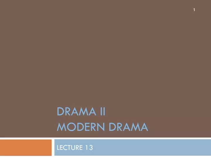 drama ii modern drama