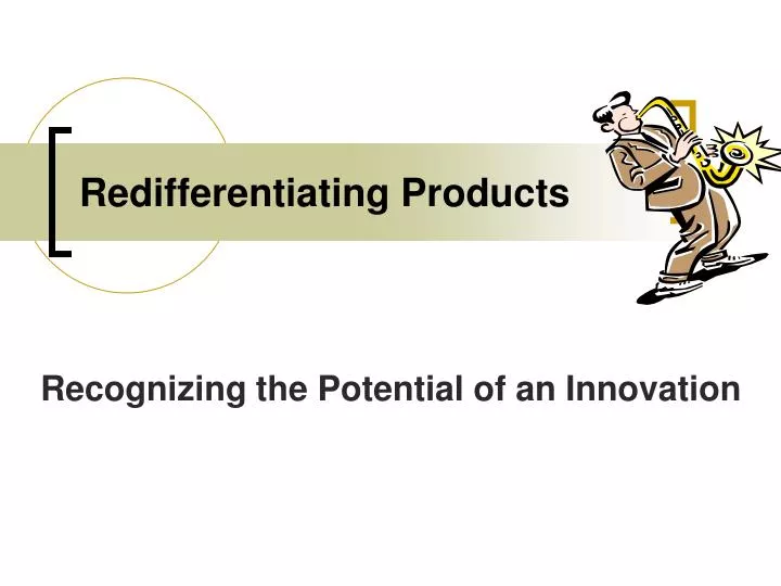 redifferentiating products