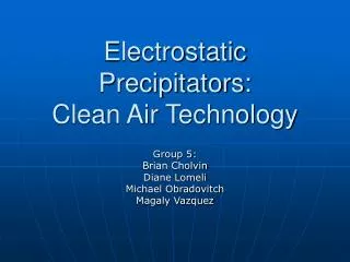 Electrostatic Precipitators: Clean Air Technology