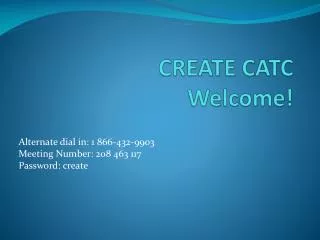 CREATE CATC Welcome!