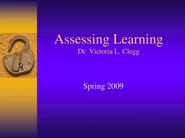 assessing learning dr victoria l clegg