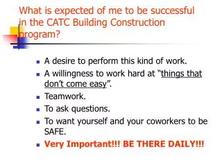 What is expected of me to be successful in the CATC Building Construction program?