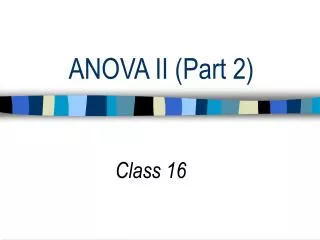 ANOVA II (Part 2)