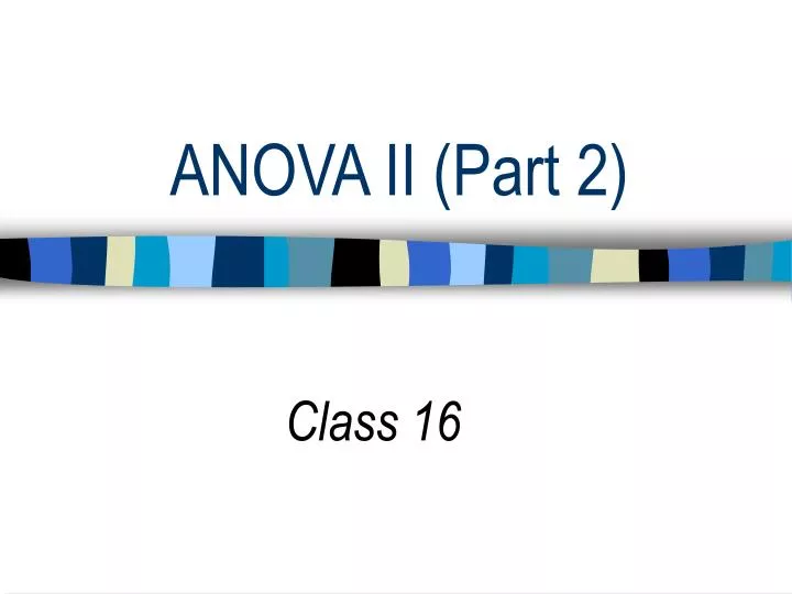 anova ii part 2