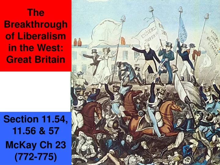 the breakthrough of liberalism in the west great britain