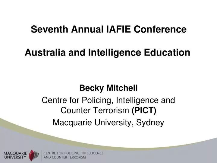 seventh annual iafie conference australia and intelligence education