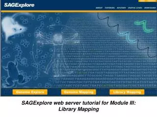 SAGExplore web server tutorial for Module III: Library Mapping