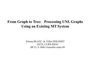 From Graph to Tree: Processing UNL Graphs Using an Existing MT System