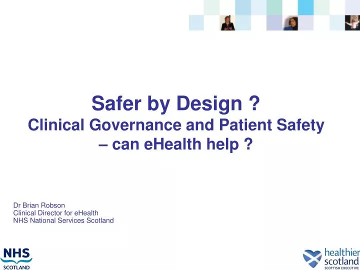 safer by design clinical governance and patient safety can ehealth help